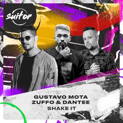 Shake It By Zuffo, Gustavo Mota, DANTEE's cover