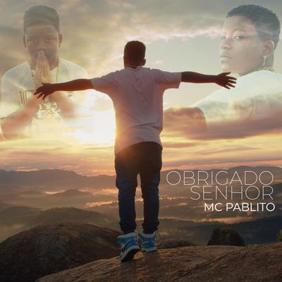 Obrigado Senhor By MC PABLITO's cover