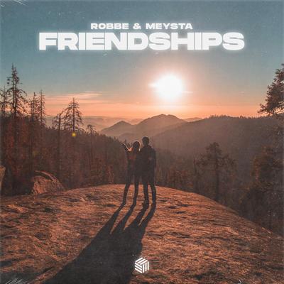 Friendships By Robbe, MEYSTA's cover