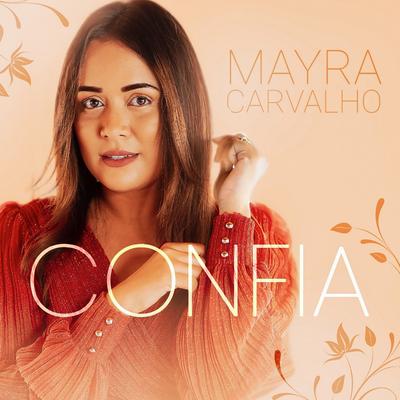 Confia By Mayra Carvalho's cover