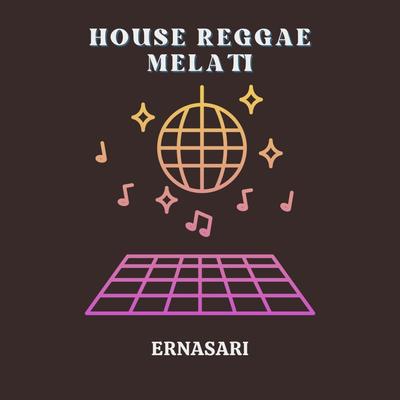 House Reggae Melati's cover