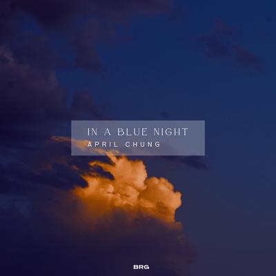 In a Blue Night By April Chung's cover