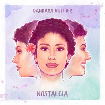 Nostalgia By Dandara Ruffier's cover