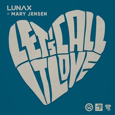 Let's Call It Love By LUNAX, Mary Jensen's cover
