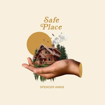 Safe Place By Spencer Annis's cover