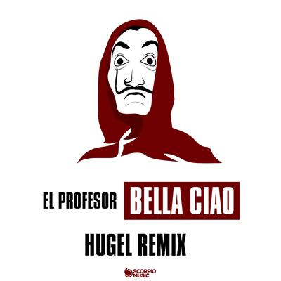 Bella ciao (HUGEL Remix)'s cover