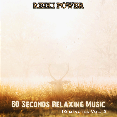 60 Seconds Relaxing Music (10 Minutes, Vol. 2)'s cover