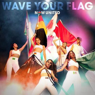 Wave Your Flag By Now United's cover