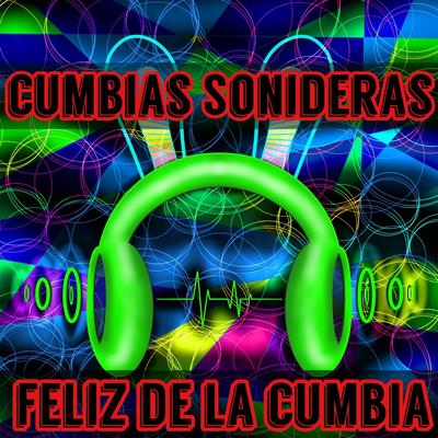 Feliz De La Cumbia's cover