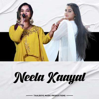 Neela Kaayal's cover