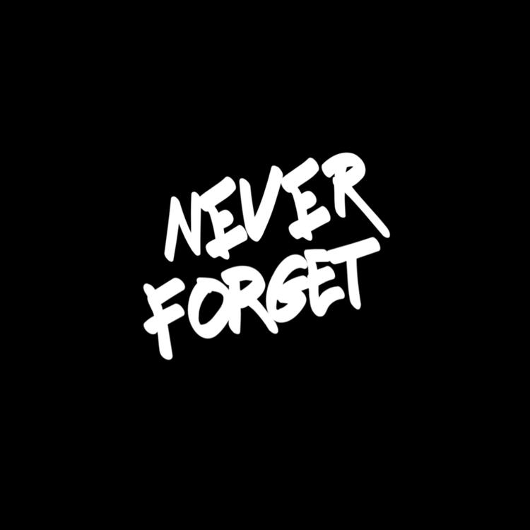 Never Forget's avatar image