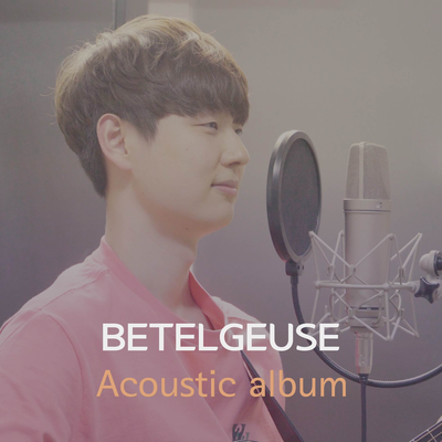 BETELGEUSE (Acoustic)'s cover