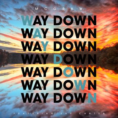 Way Down (feat. Shy Carter)'s cover