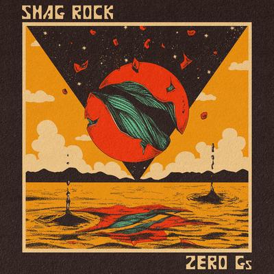 Zero Gs By Shag Rock's cover