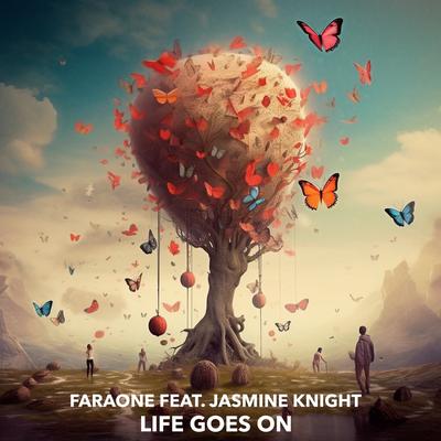 Life Goes On By Faraone, Jasmine Knight's cover