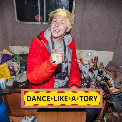 Dance Like a Tory's cover