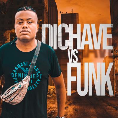Dichave vs Funk's cover
