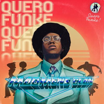 Quero Funk By Madmen's Clan, KASKATAS's cover