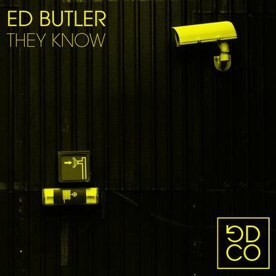 They Know By Ed Butler's cover