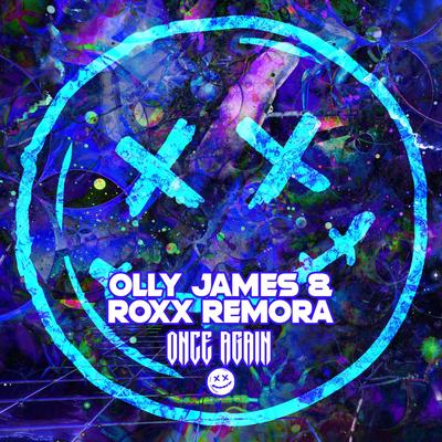 Once Again (Radio Edit) By Olly James, Roxx Remora's cover