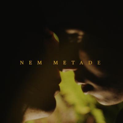 Nem Metade's cover