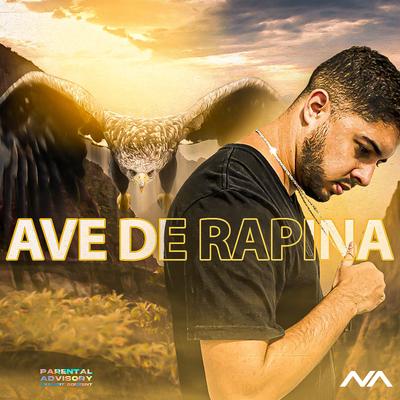 Ave de Rapina By Neto Andrade's cover