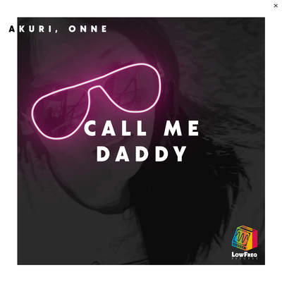 Call Me Daddy By AKURI, ONNE's cover