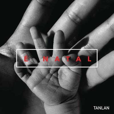 É Natal By Tanlan's cover