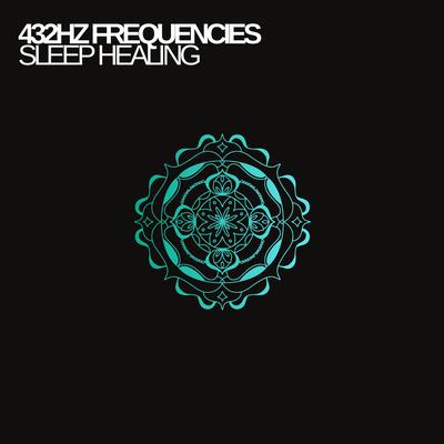 432 Hz Sleep Healing's cover