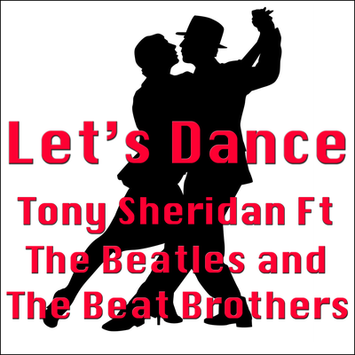 Ain't She Sweet By The Beat Brothers, Tony Sheridan, The Beatles's cover