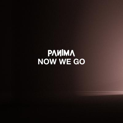 Now We Go By Panima's cover