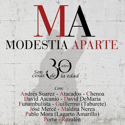 30 Años Con Modestia Aparte (Son Cosas de la Edad)'s cover