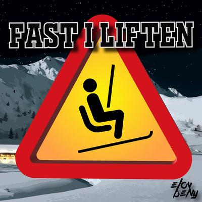 FAST I LIFTEN By Elov & Beny's cover