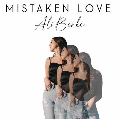 Mistaken Love By Ali Berke's cover