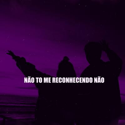Não to Me Reconhecendo Não By DJ MT SILVÉRIO's cover