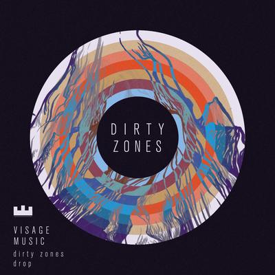 Dirty Zones By Visage Music's cover