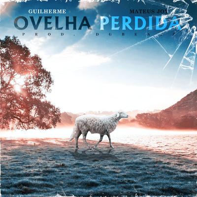 Ovelha Perdida By Gui Oficial, Mateus Joy's cover