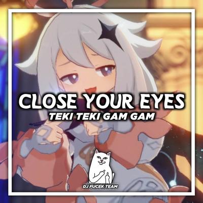 DJ Close Your Eyes X Tumbang - Inst's cover
