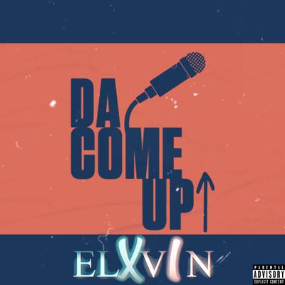 Da Come Up (feat. Phi ATL & SoMuch Moore)'s cover