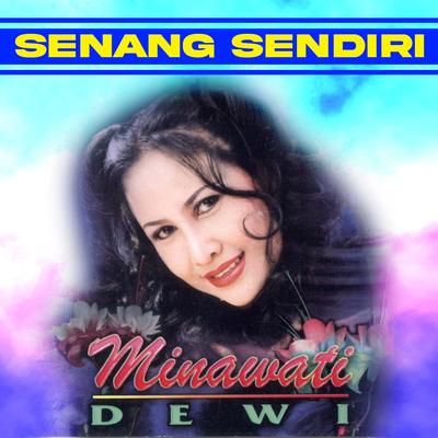 Senang Sendiri's cover