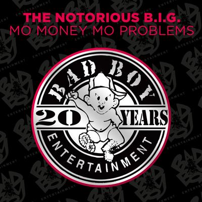 Mo Money Mo Problems (feat. Puff Daddy & Mase) [Radio Mix] [2014 Remaster] By Mase, Diddy, The Notorious B.I.G.'s cover