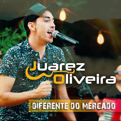 Diferente Do Mercado By JUAREZ OLIVEIRA OFICIAL's cover
