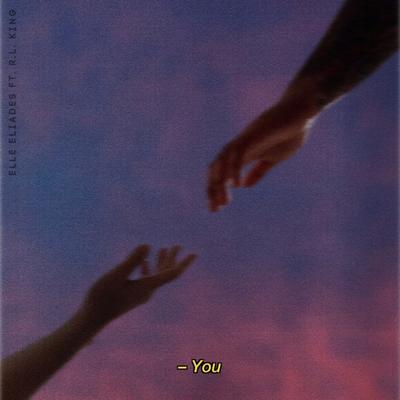 You By Elle Eliades, R.L. King's cover