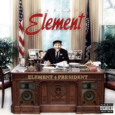 Element 4 President (Remix)'s cover