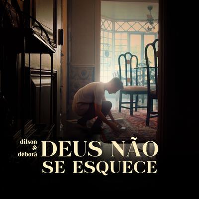 Deus Não Se Esquece's cover