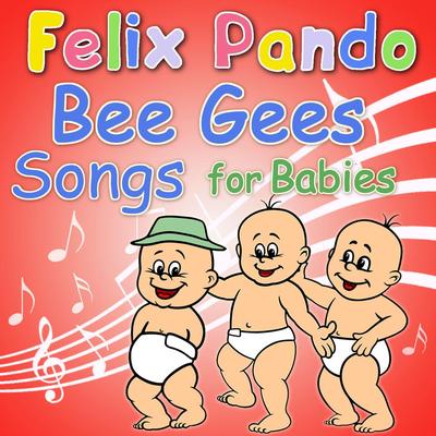 Bee Gees Songs For Babies's cover