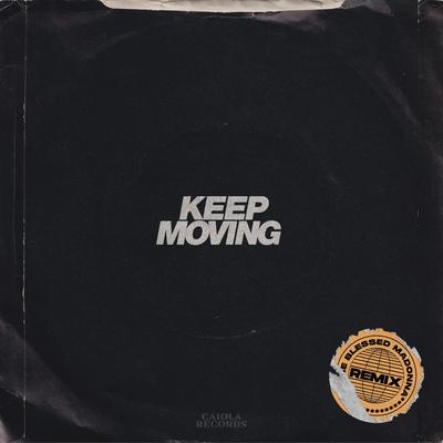 Keep Moving (The Blessed Madonna remix)'s cover