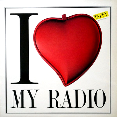 I Love My Radio - Radio Version By Taffy's cover