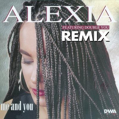 Me and You (Groove Remix) By Alexia, Double You's cover