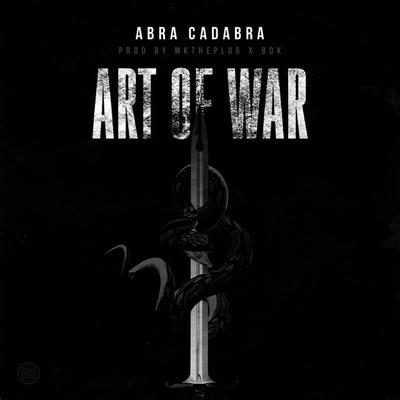 Art of War By Abra Cadabra's cover